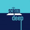 Screen Deep Podcast