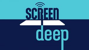 Screen Deep Podcast